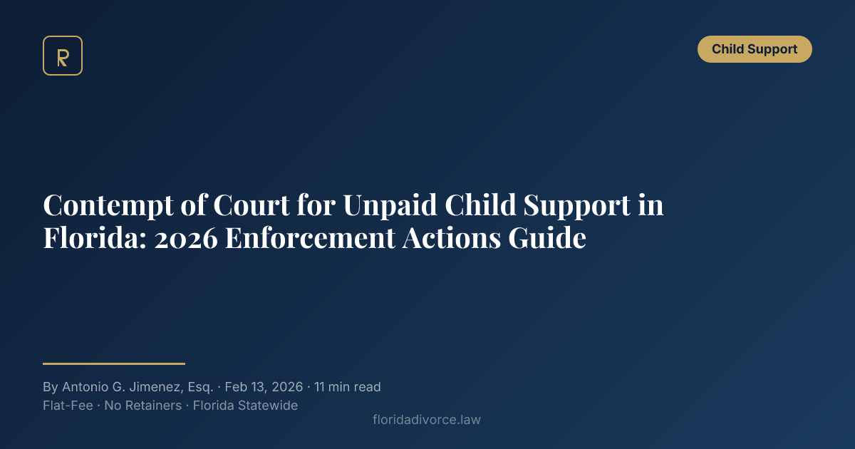 Contempt of Court for Unpaid Child Support in Florida: 2026 Enforcement ...