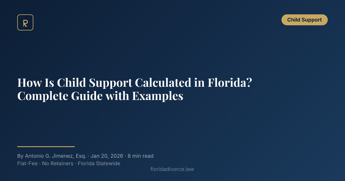 How Is Child Support Calculated in Florida? Complete Guide with ...